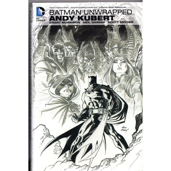 DC Comics Other - Batman Unwrapped Hardcover All Andy Kubert art in pencil form, B&W, ©2013 FIRST
